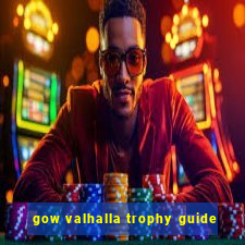 gow valhalla trophy guide